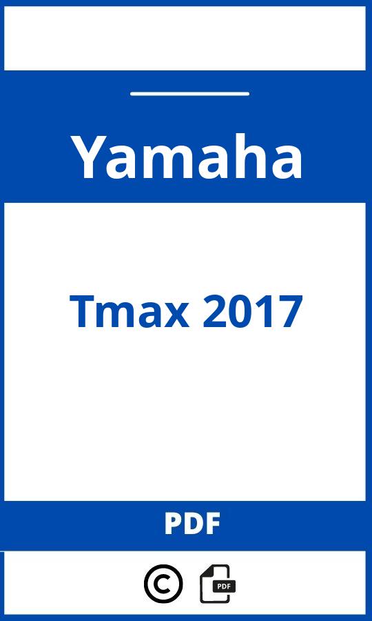 https://www.handleidi.ng/yamaha/tmax-2017/handleiding;tmax 530;Yamaha;Tmax 2017;yamaha-tmax-2017;yamaha-tmax-2017-pdf;https://autohandleidingen.com/wp-content/uploads/yamaha-tmax-2017-pdf.jpg;https://autohandleidingen.com/yamaha-tmax-2017-openen;396