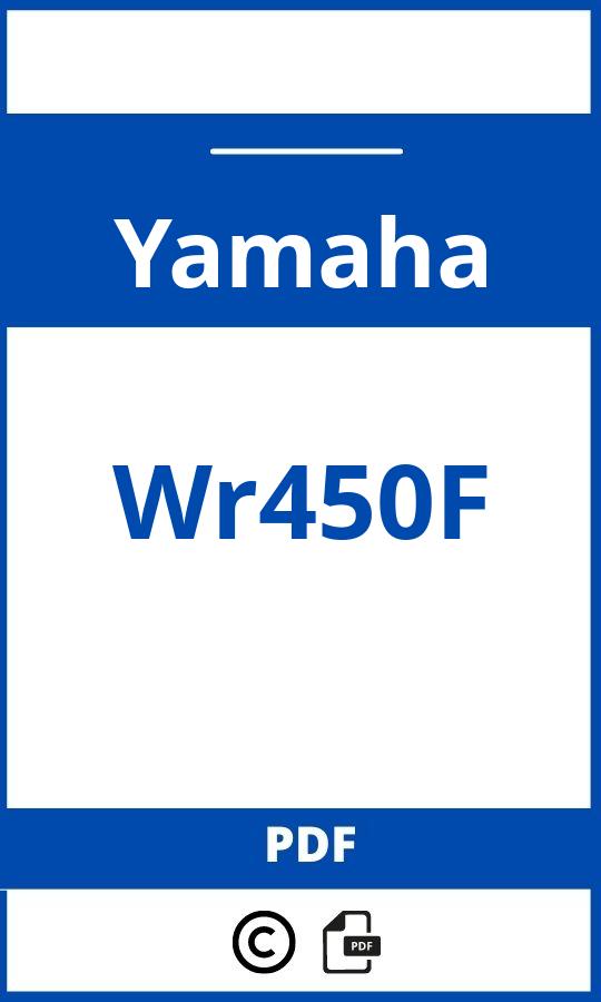 https://www.handleidi.ng/yamaha/wr450f/handleiding;wr450f;Yamaha;Wr450F;yamaha-wr450f;yamaha-wr450f-pdf;https://autohandleidingen.com/wp-content/uploads/yamaha-wr450f-pdf.jpg;https://autohandleidingen.com/yamaha-wr450f-openen;598