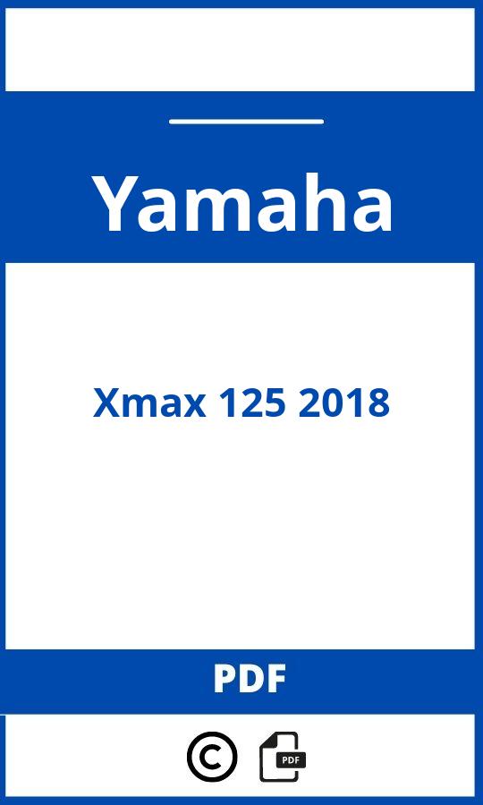 https://www.handleidi.ng/yamaha/xmax-125-2018/handleiding;yamaha x max 125;Yamaha;Xmax 125 2018;yamaha-xmax-125-2018;yamaha-xmax-125-2018-pdf;https://autohandleidingen.com/wp-content/uploads/yamaha-xmax-125-2018-pdf.jpg;https://autohandleidingen.com/yamaha-xmax-125-2018-openen;531