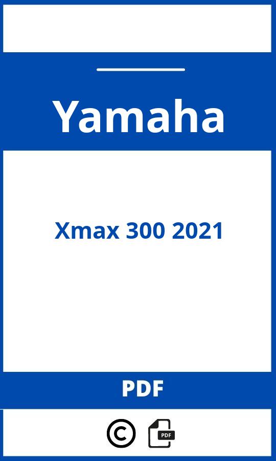 https://www.handleidi.ng/yamaha/xmax-300-2021/handleiding;nokia 6700;Yamaha;Xmax 300 2021;yamaha-xmax-300-2021;yamaha-xmax-300-2021-pdf;https://autohandleidingen.com/wp-content/uploads/yamaha-xmax-300-2021-pdf.jpg;https://autohandleidingen.com/yamaha-xmax-300-2021-openen;370