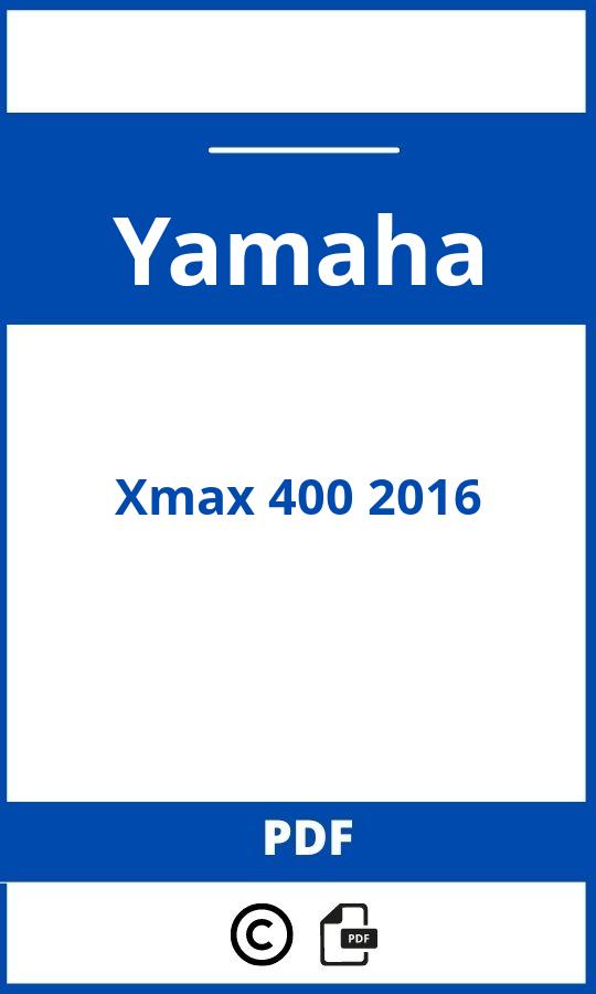 https://www.handleidi.ng/yamaha/xmax-400-2016/handleiding;;Yamaha;Xmax 400 2016;yamaha-xmax-400-2016;yamaha-xmax-400-2016-pdf;https://autohandleidingen.com/wp-content/uploads/yamaha-xmax-400-2016-pdf.jpg;https://autohandleidingen.com/yamaha-xmax-400-2016-openen;582