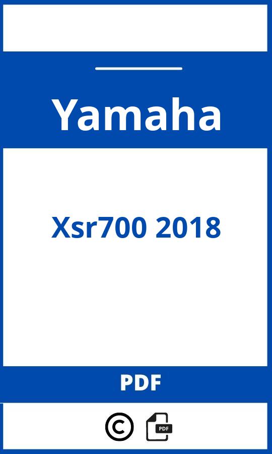 https://www.handleidi.ng/yamaha/xsr700-2018/handleiding;yamaha xsr700;Yamaha;Xsr700 2018;yamaha-xsr700-2018;yamaha-xsr700-2018-pdf;https://autohandleidingen.com/wp-content/uploads/yamaha-xsr700-2018-pdf.jpg;https://autohandleidingen.com/yamaha-xsr700-2018-openen;316