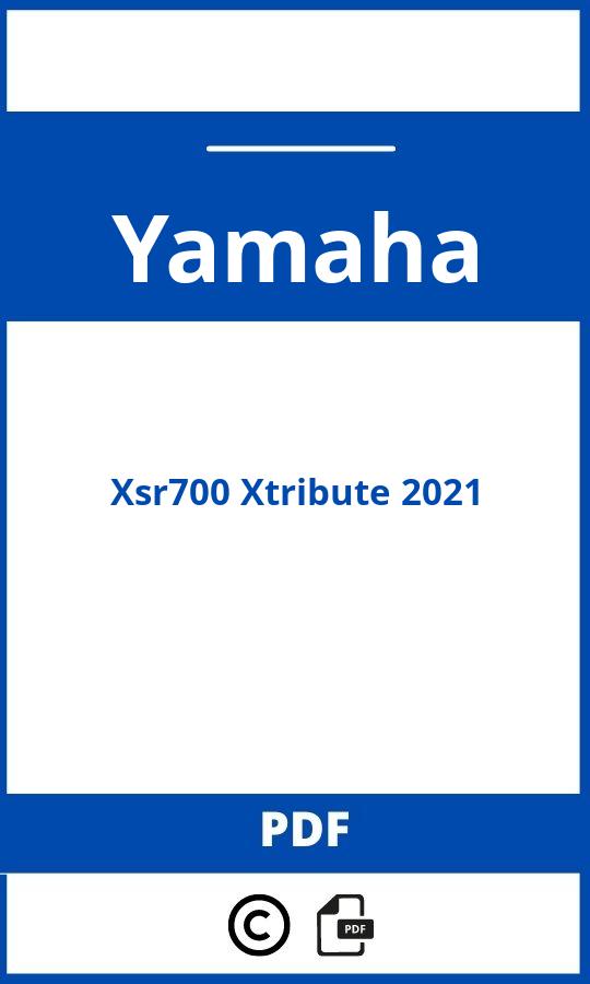 https://www.handleidi.ng/yamaha/xsr700-xtribute-2021/handleiding;yamaha psr 295;Yamaha;Xsr700 Xtribute 2021;yamaha-xsr700-xtribute-2021;yamaha-xsr700-xtribute-2021-pdf;https://autohandleidingen.com/wp-content/uploads/yamaha-xsr700-xtribute-2021-pdf.jpg;https://autohandleidingen.com/yamaha-xsr700-xtribute-2021-openen;499