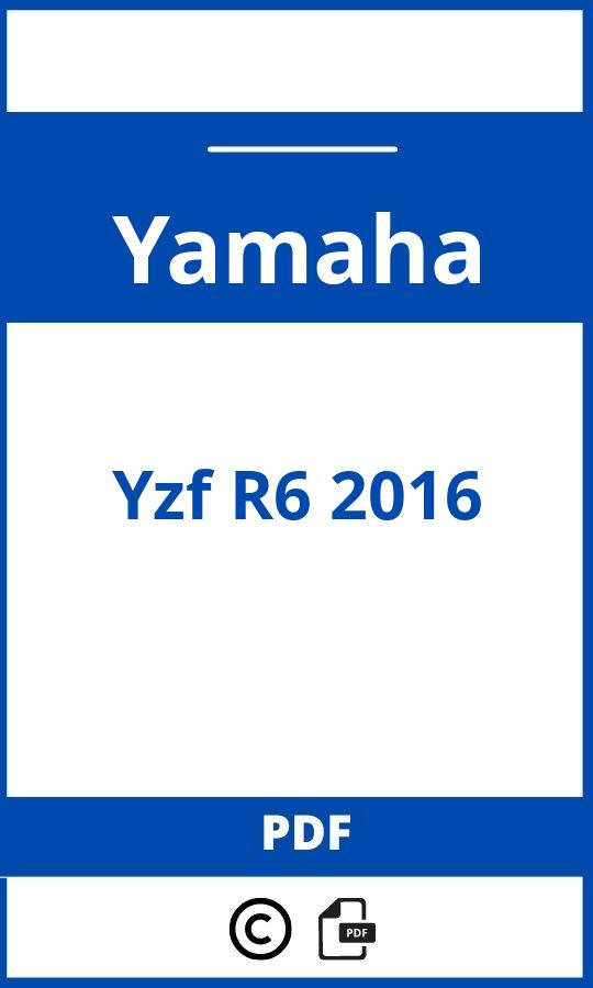 https://www.handleidi.ng/yamaha/yzf-r6-2016/handleiding;;Yamaha;Yzf R6 2016;yamaha-yzf-r6-2016;yamaha-yzf-r6-2016-pdf;https://autohandleidingen.com/wp-content/uploads/yamaha-yzf-r6-2016-pdf.jpg;https://autohandleidingen.com/yamaha-yzf-r6-2016-openen;548